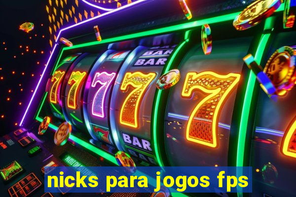 nicks para jogos fps